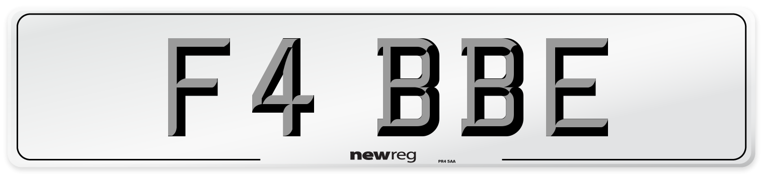 F4 BBE Number Plate from New Reg
